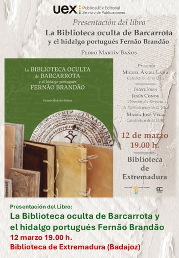 Presentación del Libro: La Biblioteca oculta de Barcarrota y el hidalgo portugués Fernão Brandão