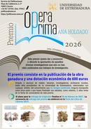 PREMIO “ÓPERA PRIMA ANA HOLGADO" DEL SERVICIO DE PUBLICACIONES DE LA UEX PARA JÓVENES INVESTIGADORES 2026