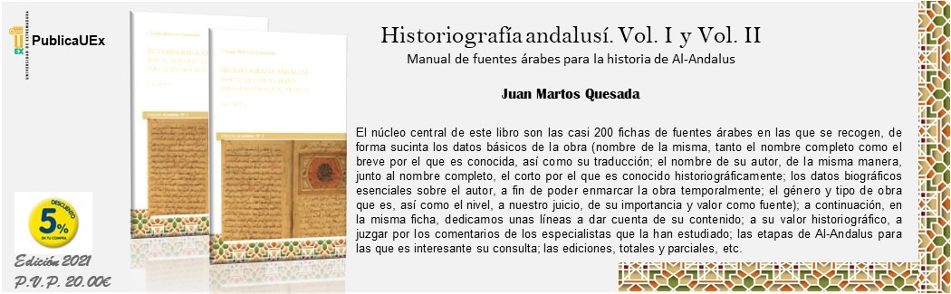 Historiografía andalusí. Volumen I y Volumen II Manual de fuentes árabes para la historia de al-Andalus