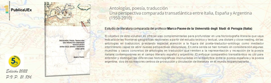 Antologías, poesía, traducción Una perspectiva comparada transatlántica entre Italia, España y Argentina (1950-2010)