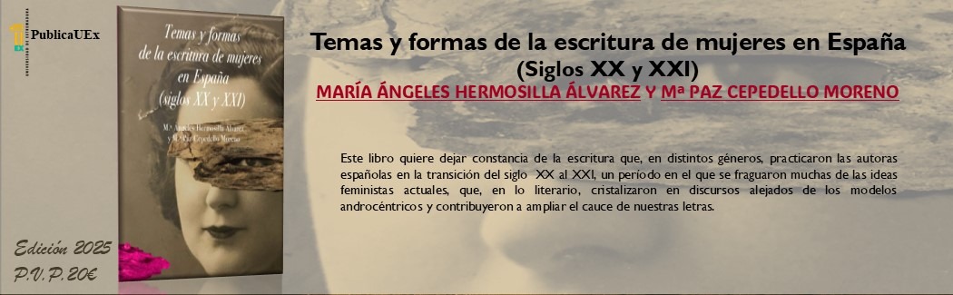 Temas y formas de la escritura de mujeres en España (Siglos XX y XXI)